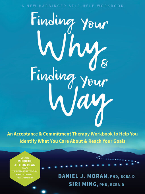 Title details for Finding Your Why and Finding Your Way by Daniel J. Moran - Wait list